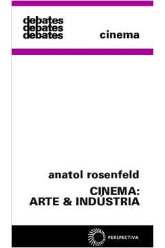 Cinema : Arte & Indústria