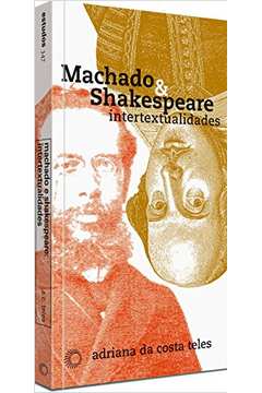 Machado & Shakespeare : Intertextualidades