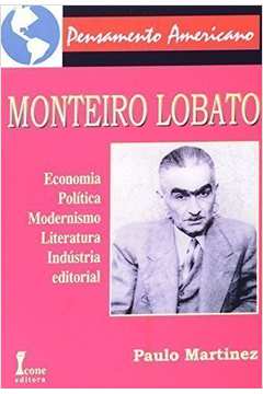 Monteiro Lobato - Pensamento Americano
