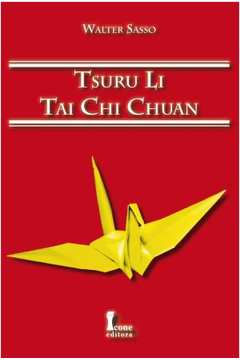 Tsuru Li : Tai Chi Chuan