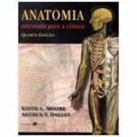 Anatomia Orientada para a Clínica - 4º Edição