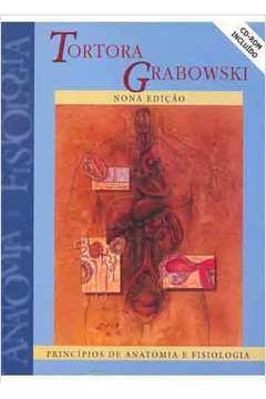 Livro: Princípios De Anatomia E Fisiologia - Tortora Grabowski ...