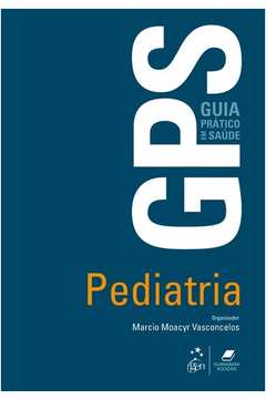 Gps Guia Prático Em Saúde Pediatria