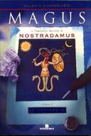 Magus - a Fantástica História de Nostradamus Volume 1 o Presságio