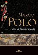 Marco Polo: Além da Grande Muralha - Volume 2