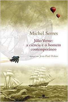 Júlio Verne: a Ciência e o Homem Contemporâneo