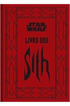 Star Wars - Livro dos Sith - Segredos do Lado Negro