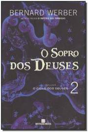 Sopro Dos Deuses, O - Vol.2 Trilogia Dos Deuses