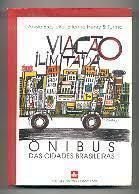 Viação ilimitada - Ônibus das Cidades Brasileiras