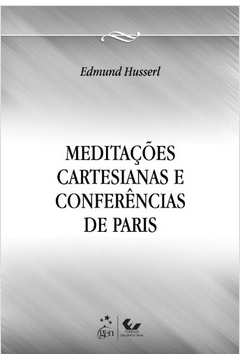 Meditações Cartesianas e Conferências de Paris