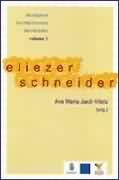 Eliezer Schneider - Pioneiros da Psicologia Brasileira Vol 1