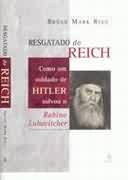Resgatado do Reich: Como um Soldado de Hitler Salvou o Rabino