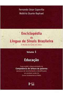 Enciclopédia da Língua de Sinais Brasileira Vol. 1: Educação