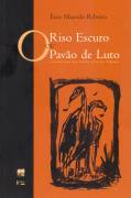 O riso escuro ou o pavão de luto : Um Percurso pela Poesia de Lúcio