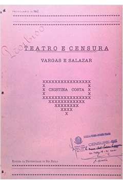 Teatro e censura : Vargas e Salazar