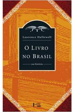 O Livro no Brasil - Sua História