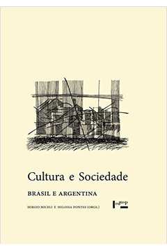 Cultura E Sociedade: Brasil E Argentina