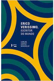 Erico Verissimo, Escritor do Mundo : Circulação Literária, Cosmopoli