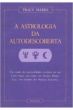 A Astrologia Da Autodescoberta