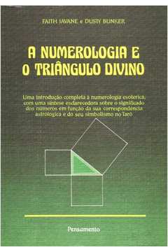 Numerologia E O Triangulo Divino, A