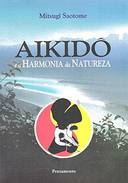 Aikidô e a Harmonia da Natureza