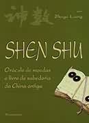 Shen Shu: Oráculo de Moedas e Livro de Sabedoria da China Antiga