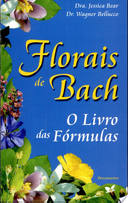 Florais De Bach - O Livro das Fórmulas