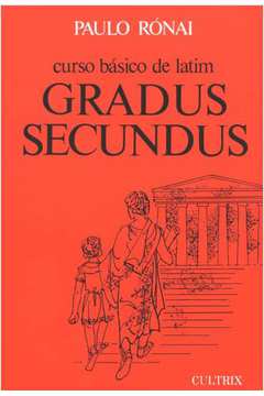Curso Básico de Latim : Gradus Secundus