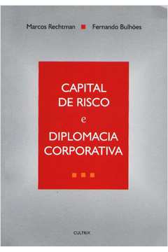 Capital de Risco e Diplomacia Corporativa