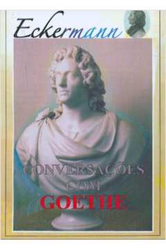 Conversações Com Goethe: 1823-1832