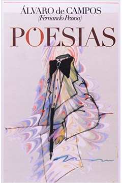 Poesias - Alvaro De Campos (Fernando Pessoa)