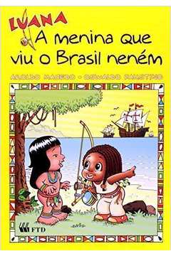 Luana: a Menina que Viu o Brasil Neném