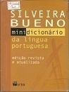 Silveira Bueno - Minidicionário da Língua Portuguesa
