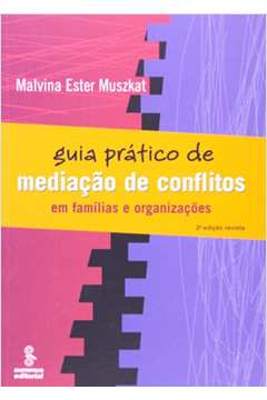 Guia Prático De Mediação De Conflitos -Ed. Revista