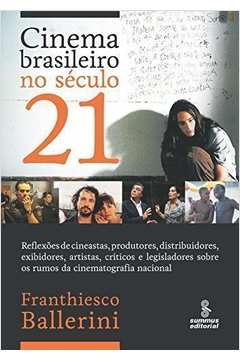 Cinema Brasileiro No Século 21