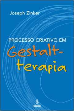 Processo Criativo Em Gestalt-terapia