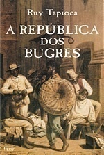 A República dos Bugres
