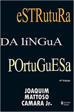Estrutura da Lingua Portuguesa (em Portuguese do Brasil)
