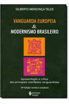 VANGUARDA EUROPEIA E MODERNISMO BRASILEIRO