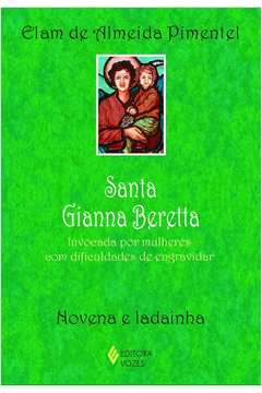 Santa Gianna Beretta : Invocada por mulheres com dificuldades de eng
