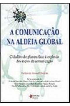 A Comunicaçao na Aldeia Global