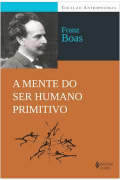 Mente Do Ser Humano Primitivo, A