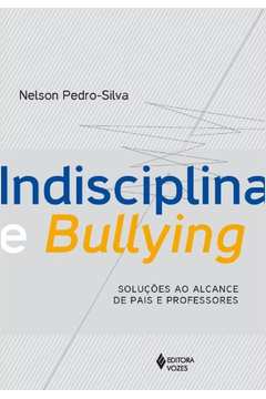 Indisciplina E Bullying