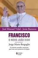 Francisco o Novo João Xxiii