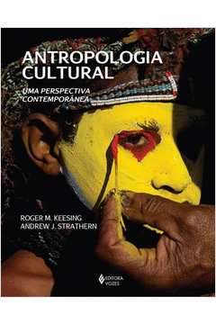 Antropologia Cultural : Uma Perspectiva Contemporânea