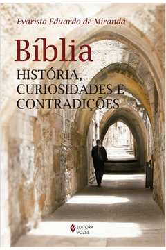 Biblia Historia Curiosidades E Contradicoes