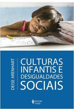 Culturas Infantis E Desigualdades Sociais