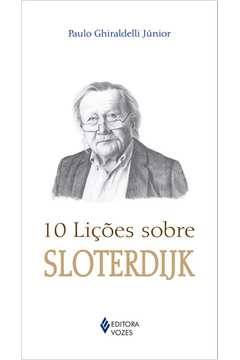 10 Lições Sobre Sloterdijk
