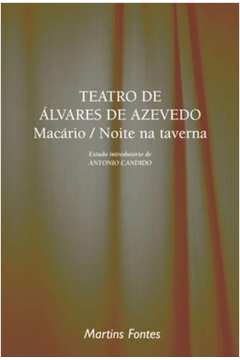 Teatro de Álvares de Azevedo : Macário / Noite na Taverna
