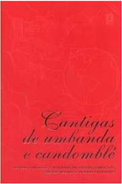 Cantigas De Umbanda e Candomble